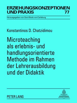 cover image of Microteaching als erlebnis- und handlungsorientierte Methode im Rahmen der Lehrerausbildung und der Didaktik